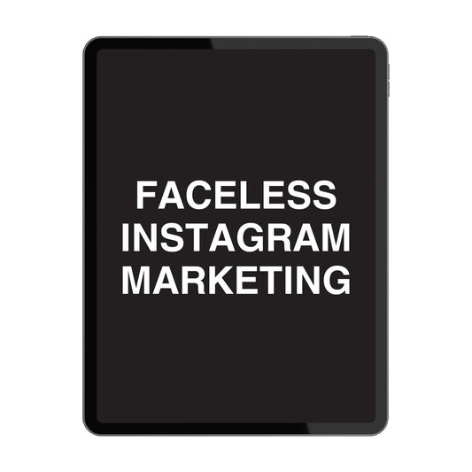 Faceless Instagram Marketing